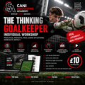 The Thinking Goalkeeper – Next Live Workshop